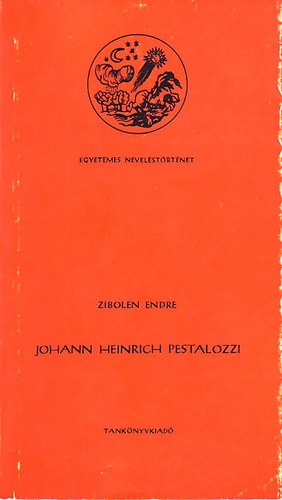 Zibolen Endre - Johann Heinrich Pestalozzi