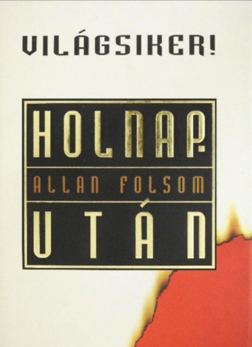 Allan Folsom - Holnaput�n //Vil�gsiker!//