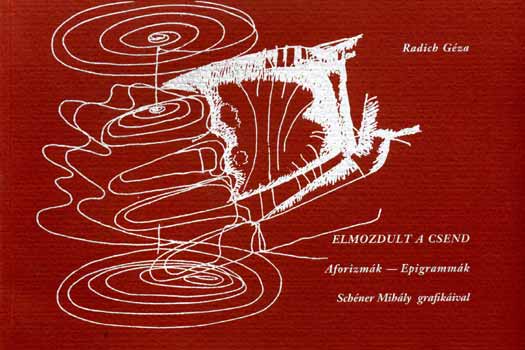 Radich Gza - Elmozdult a csend