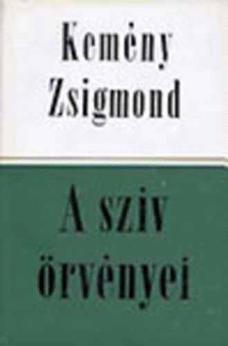 Kemény Zsigmond - A szív örvényei