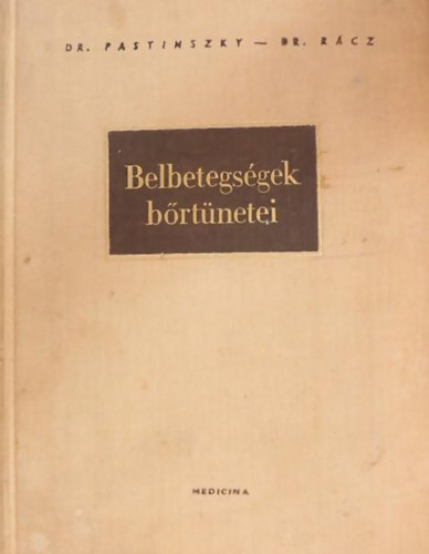 Pastinszky-R�cz - Belbetegs�gek b�rt�netei