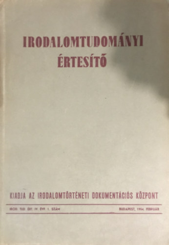 Dr. Csorba Tibor - Irodalomtudomnyi rtest IV. vf. 1. szm - 1954. februr
