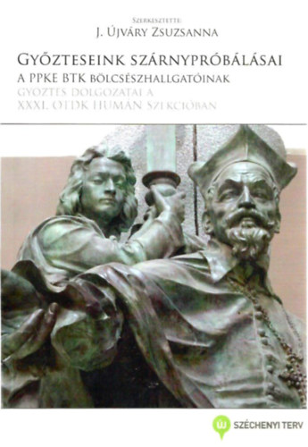 J. Újváry Zsuzsanna - Győzteseink szárnypróbálásai a PPKE BTK bölcsészhallgatóinak