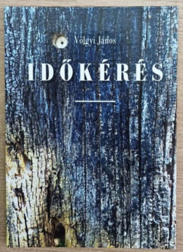 V�lgyi J�nos - Id�k�r�s
