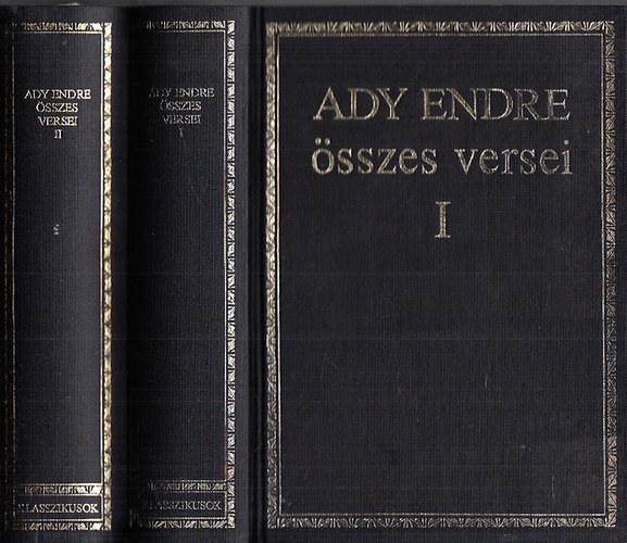 Ady Endre - Ady Endre sszes versei I-II. (Szzadvgi klasszikusok)