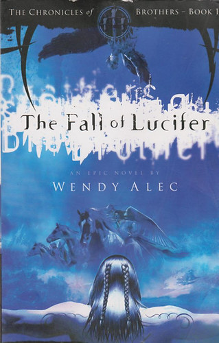 Wendy Alec - The Fall of Lucifer