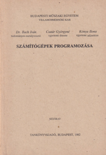 Bach Iván - Számítógépek programozása