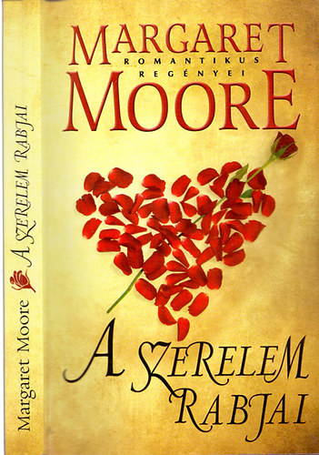 Margaret Moore - A szerelem rabjai