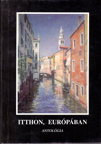 Bíró Family - Itthon, Európában - Antológia