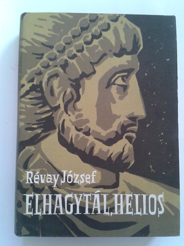 Rvai Jzsef - Elhagytl Helios