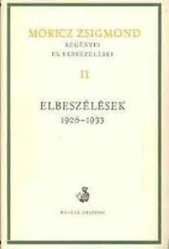 M�ricz Zsigmond - Elbesz�l�sek 1926-1933