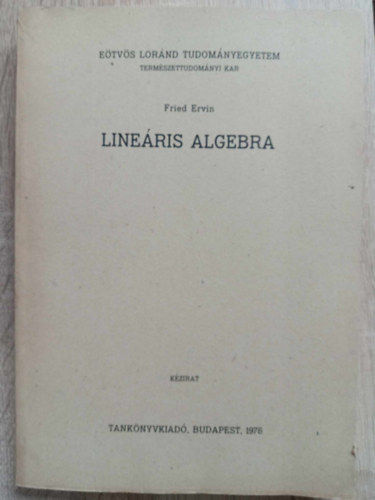 Fried Ervin - Lineáris algebra