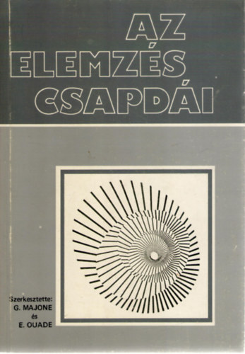 Giandomenico Majone - Edward S. Quade - Az elemzs csapdi