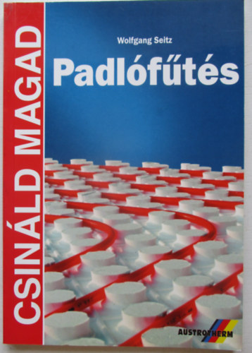 Wolfgang Seitz - Padlfts (Csinld magad)