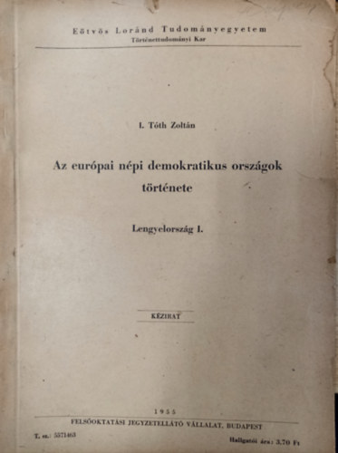 I. Tth Zoltn - Az eurpai npi demokratikus orszgok trtnete - Lengyelorszg I.