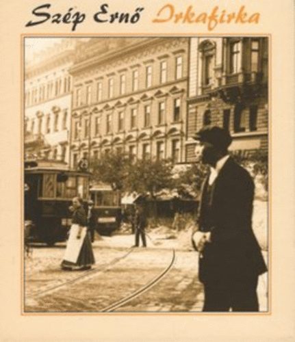 Sz�p Ern� - Irkafirka