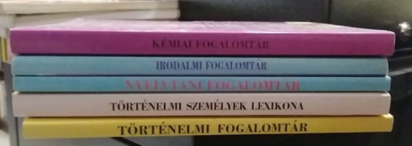 Sebestyén Mária, Machlik Jánosné (szerk.), Szűcs Sándorné Bárány Eleonóra (szerk.) - 6 db-os KÖNYVMENTŐ AJÁNLAT, iskolai segédanyag: Kémiai fogalomtár+ Irodalmi fogalomtár+ Nyelvtani fogalomtár+ Történelmi személyek lexikona+ Történelmi fogalomtár+ Fizikai fogalomtár