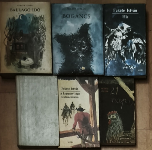 Fekete Istv�n - 6db Fekete Istv�n m� - Ballag� id�, Bog�ncs, H�, Hajnal Bad�nyban, A kopp�nyi aga testamentuma, Huszonegy nap