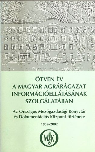 OMgK emlkbizottsg - Orszgos Mezgazdasgi Knyvtr s Dok. Kzp. 1952-2002