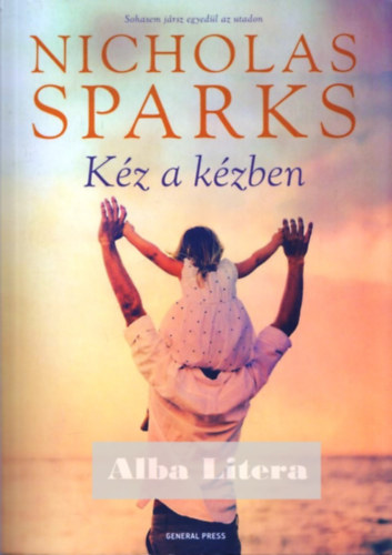 Nicholas Sparks - Kéz a kézben