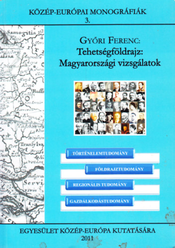 Gyri Ferenc - Tehetsgfldrajz: Magyarorszgi vizsglatok