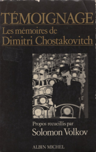 Dimitri Chostakovitch - T�moignage