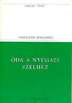 Keats-Shelly-Byron-Wordsworth - Óda a nyugati szélhez (populart)