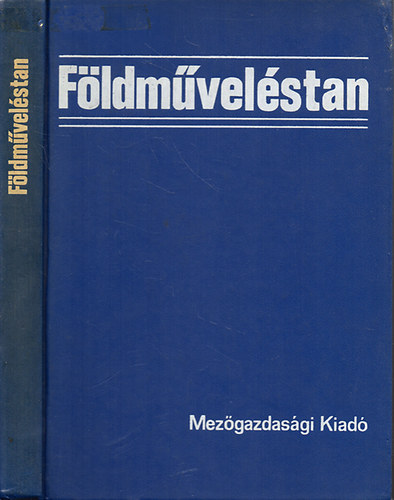 Dr. Dr. Sipos Gbor, Dr. Sipos Sndor Lrincz Jzsef - Fldmvelstan    - Szntfldi gyomnvnyek - Trgyzs - Vetsforg s vetsvlts - Fldmvelsi rendszerek    - Fekete-fehr brkkal illusztrlva.