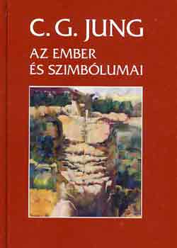 Carl Gustav Jung - Az ember és szimbólumai