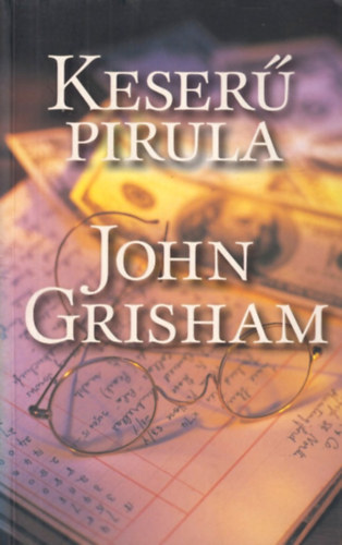 John Grisham - Keser pirula