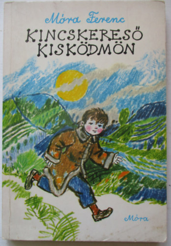 M�ra Ferenc - Kincskeres� kisk�dm�n