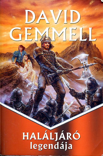 David Gemmell - Hal�lj�r� legend�ja