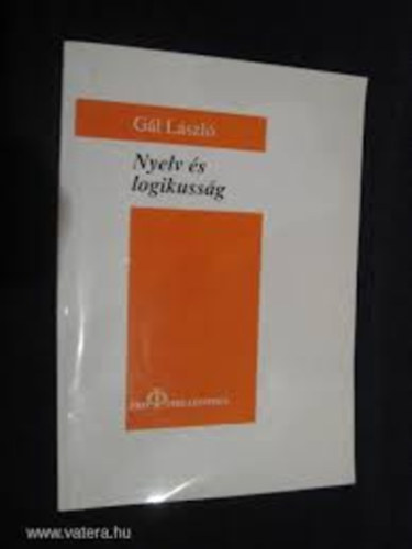 G�l L�szl� - Nyelv �s logikuss�g (Dedik�lt p�d�ny)