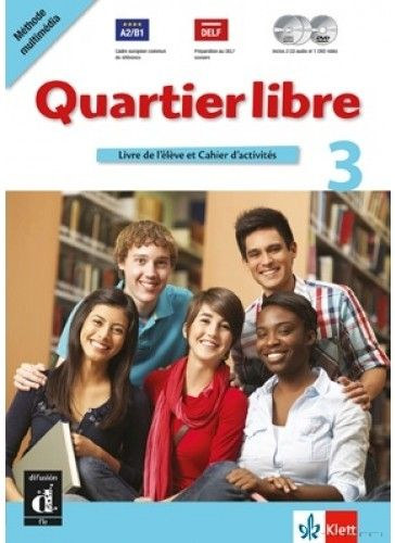 Quartier libre 3 Livre de l'lve et Cahier d'activits