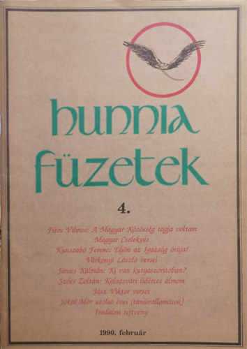 Szőcs Zoltán (szerk.) - Hunnia Füzetek 4. - 1990. február