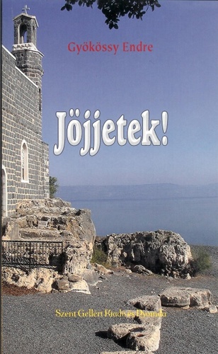 Dr. Gy�k�ssy Endre - "J�jjetek!..."