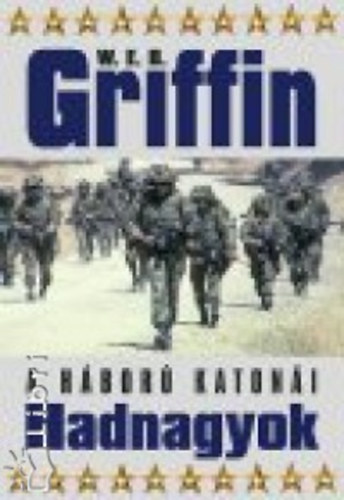 W. E. B. Griffin - Hadnagyok - A hbor katoni 1.