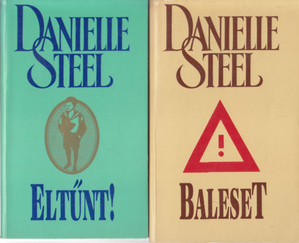 Danielle Steel - Eltnt! + Baleset (2 db)