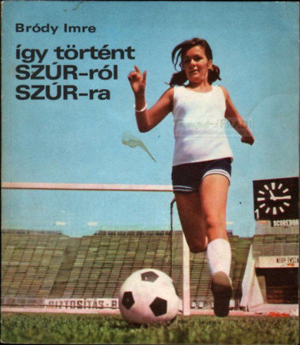 Br�dy Imre - �gy t�rt�nt SZ�R-r�l SZ�R-ra