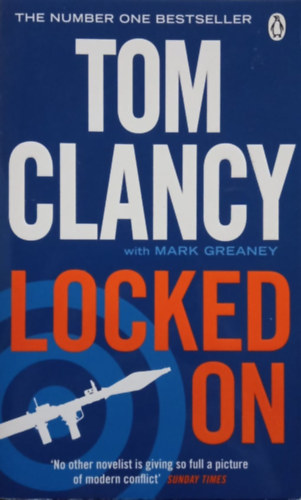 Tom Clancy; Mark Greaney - Locked on