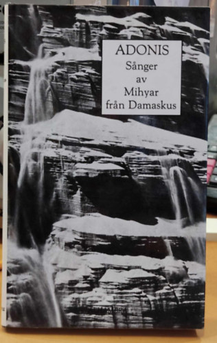 Adonis - Sanger av Mihyar fran Damaskus (Sanger av Mihyar fran Damaskus)(Alhambra)
