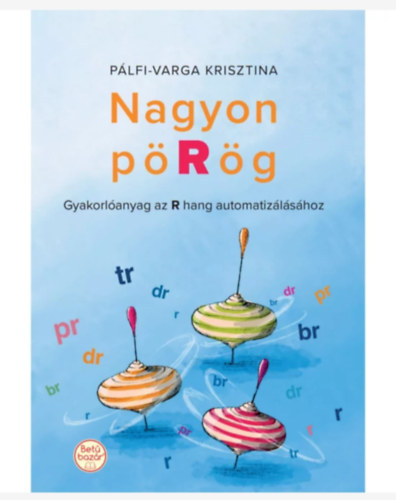 Pálfi-Varga Krisztina - Nagyon pöRög