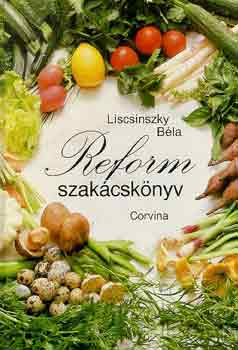 Liscsinszky Bla - Reform szakcsknyv