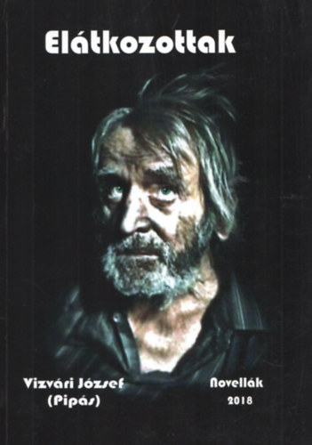 Vzvri Jzsef - Eltkozottak