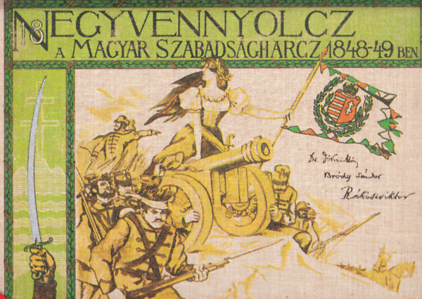 Jókai Mór-Bródy Sándor-Rákosi Viktor - Ezernyolczszáz negyvennyolcz - A magyar szabadságharcz 1848-49-ben