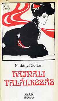 Nadányi Zoltán - Hajnali találkozás