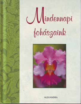 Nancy Parker Brummett; June Eaton - Mindennapi fohászaink