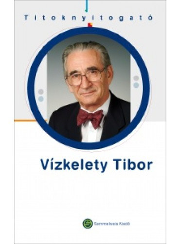 Táncos László - Titoknyitogató - Vízkelety Tibor