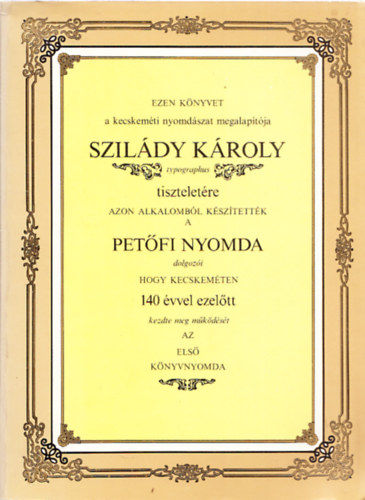 Szil�dy K�roly eml�kk�nyv + Eml�klap