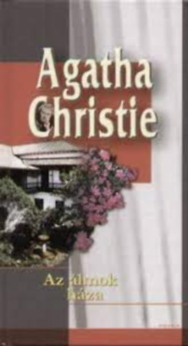 Agatha Christie - Az �lmok H�za